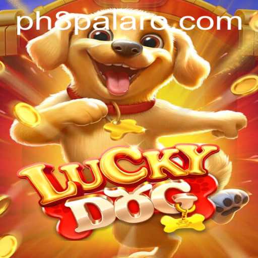 Exploring the World of LuckyDog: Innovative Gameplay and the PH8 Phenomenon